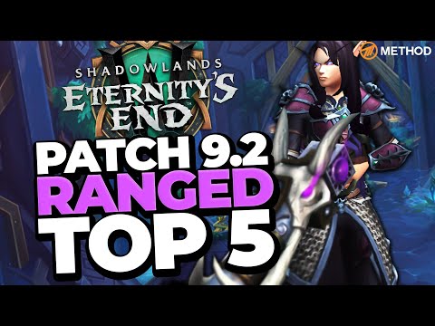 Top 5 Ranged DPS Picks for 9.2 (Sepulcher of the First Ones) | Method