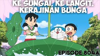 Doraemon Episode 804A Subtitle Indonesia Ke Sungai, Ke Langit. Kerajinan Bunga