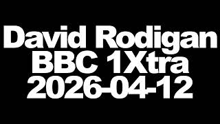 Famous David Rodigan - BBC 1Xtra - 2026-04-12 Wealth