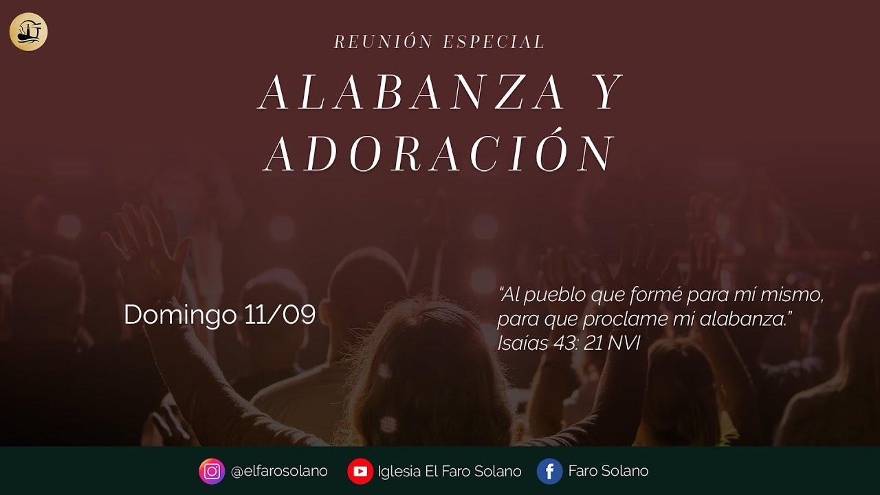 11-09 Reunión especial de alabanza y adoración - YouTube