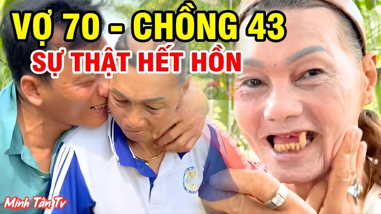 Hết Hồn Hai Người Đàn Ông Chung Sống Với Nhau 10 Năm Vợ 70 Tuổi Chồng 43 Tuổi - Minh Tân TV