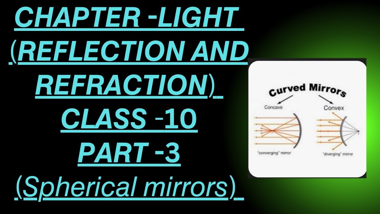 LIGHT 🔥🔥 CLASS 10 || PART -3 || RAY DIAGRAM #sphericalmirrors # ...