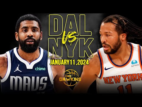 Dallas Mavericks vs New York Knicks Full Game Highlights | January 11, 2024 | FreeDawkins