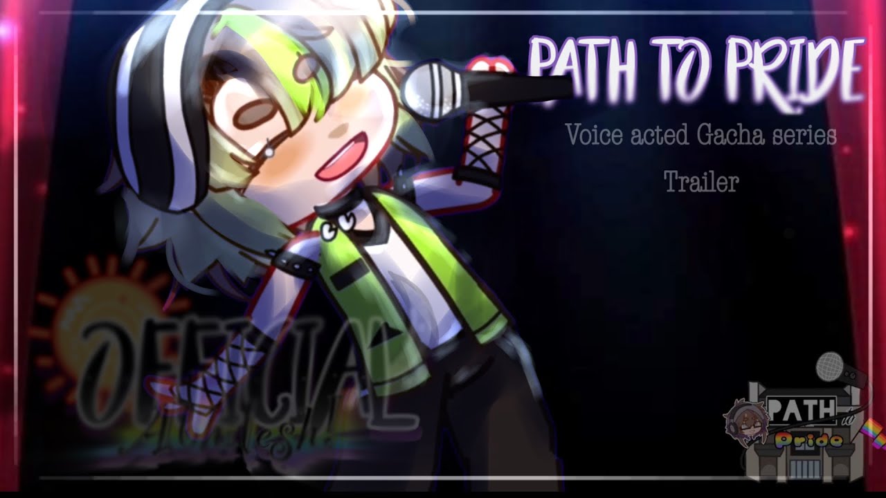 Path to Pride // Gacha Voice Acted Series // TRAILER
