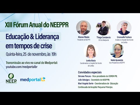 XIII Fórum Anual do NEEPPR - Educação & Liderança em tempos de crise