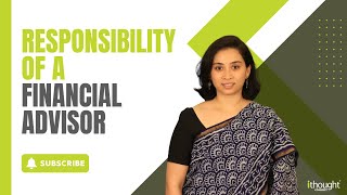 Responsibility of a Financial Advisor