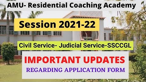 AMU-RCA application form 2021-22 updates| amu civil service | amu judicial service | amu ssc cgl