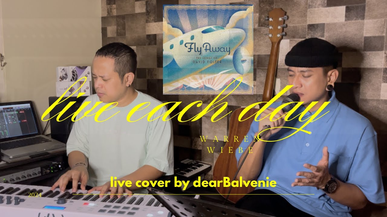 Live each day ( cover ) - Warren wiebe | David foster