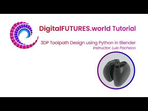 Tutorial: 3DP Toolpath Design using Python in Blender