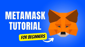 MetaMask Tutorial for Beginners: How to Set Up MetaMask Wallet