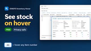 D365 F&O Inventory Hover: see stock by hovering any item number (free Edge extension)
