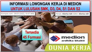 INFORMASI LOWONGAN KERJA DI MEDION UNTUK LULUSAN SMK, D3, D4, S1 DAN S2