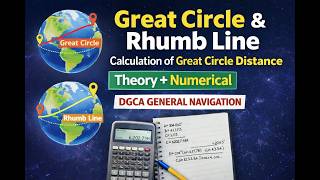 Great Circle & Rhumb Line| Theory + Numericals Covered| DGCA General Navigation