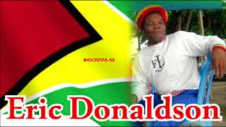 ERIC DONALDSON- SUPER SUCESSOS DO REGGAE | ANTIGAS