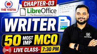 LibreOffice Writer Chapter 03 | 50 Most Important MCQ | Live 7:30 PM | LibreOffice Writer in Hindi