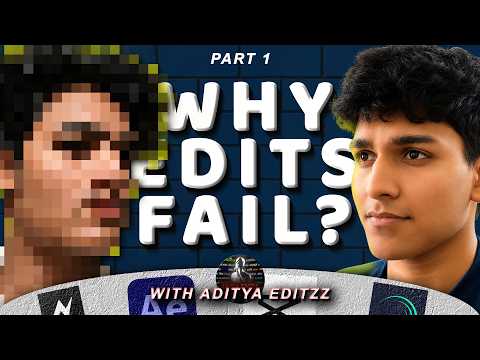 WHY MOST EDITORS NEVER GROW? | ADITYA EDITZZ AM | PODCAST