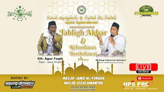 🔴LIVE TABLIGH AKBAR & HALAL BIHALAL | MASJID JAMIE AL-FURQON | JUM'AT 03-05-2024 | KEBONDANAS - SBG