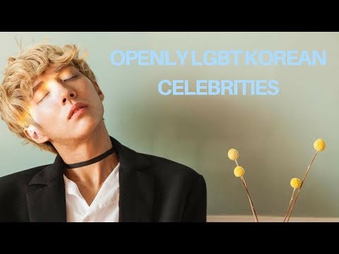 Openly LGBT Korean Celebrities and Idols