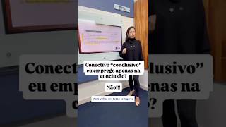 Você está usando os conectivos do jeito certo?