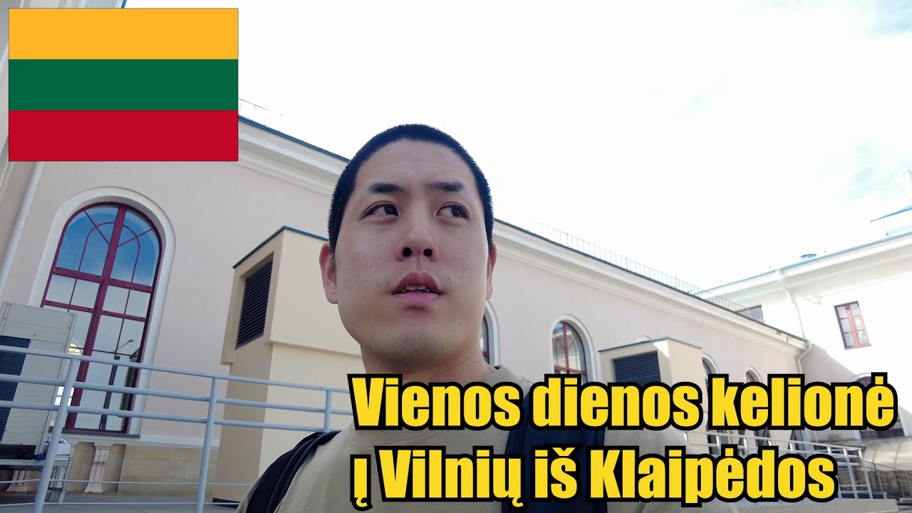 Atvažiavau į Vilnių tik vienai dienai iš Klaipėdos