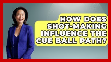 How Does Shot-making Influence The Cue Ball Path? - Billiards Hustlers