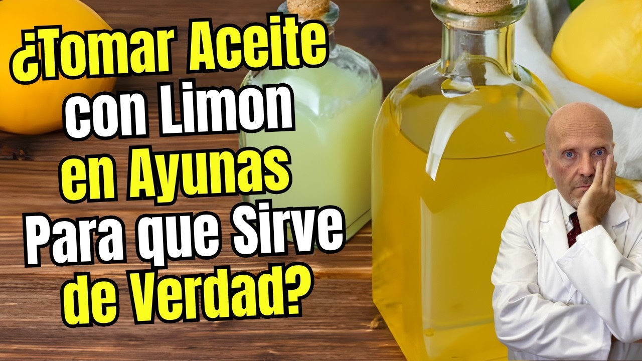 ¿TOMAR ACEITE DE OLIVA CON LIMON EN AYUNAS PARA QUE SIRVE DE VERDAD?