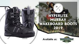 Famous Hyperlite Murray Wakeboard Boots 2019 - Available at Water Ski World Wealth