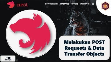 Part#5 Melakukan POST Requests & Data Transfer Objects - Belajar NestJS Bahasa Indonesia