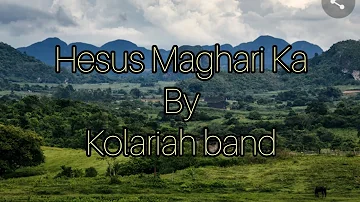 Hesus Maghari Ka by Kolariah band (karaoke lower key)