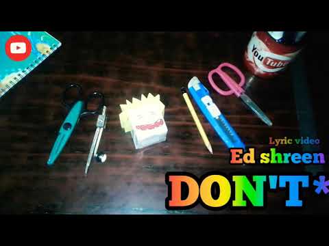 ‘Ed Shreen’  DON’T  |Lyric video |  |DIY|