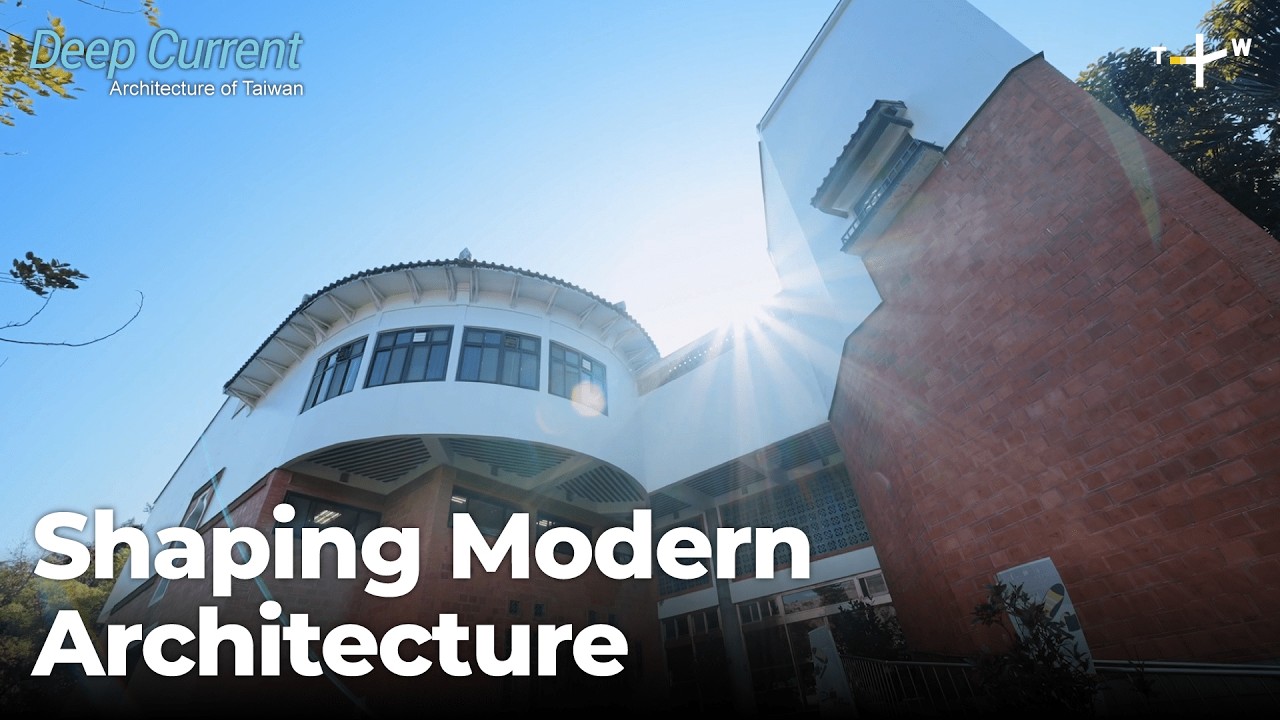 How Taiwan Developed Modern Architecture ǀ Deep Current: Architecture of Taiwan | EP6 (6/8)
