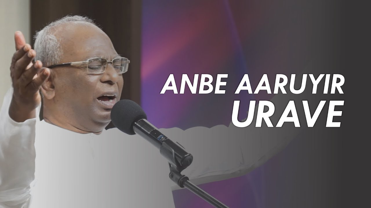 Anbe Aaruyir Urave    Pas A Thomasraj  ACA Worship