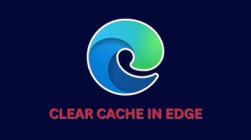 Edge Browser Running Slow? Clear Cache Fast!