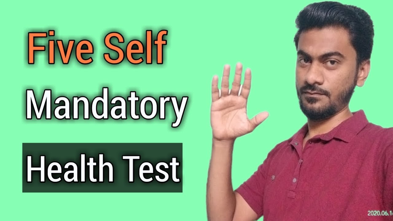 Five Simple Health Test, You Can Test Your Self Any Time By Riyaz