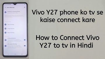 Vivo Y27 ko tv se kaise connect kare / How to Connect Vivo Y27 to tv