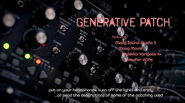 Moog Sound Studio - Generative Patch Solo