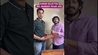 Selected as Jail warder 2023|DSSSB Selection Jail warder| Tihar jail #jail #warder #dsssb2025 #dsssb
