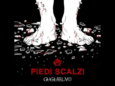 Sonoguglielmo - A PIEDI SCALZI