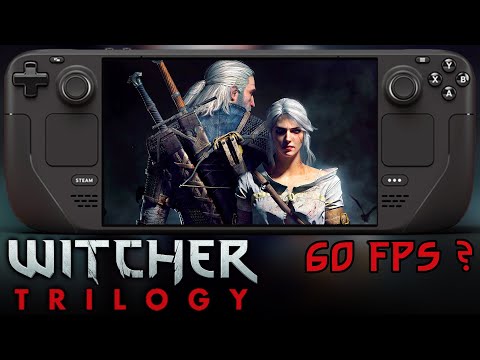 The Witcher Trilogy on Steam Deck is INCREDIBLE - 1 2  3 - Wild Hunt - Assassins Of Kings