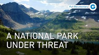 Thumbnail for Waterton-Glacier: The Park That Could Disappear | Full Documentary