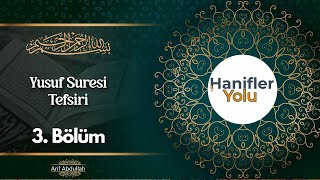 Yusuf Suresi Tefsiri 3. Bölüm (23-35 Ayetler) | Arif Özkan | Tefsir Dersleri
