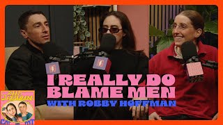 I Really Do Blame Men (w/ Robby Hoffman) - Seek Treatment - 376