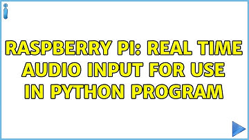 Raspberry Pi: Real time audio input for use in Python program