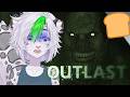 Why Did I Think This Was a Good Idea || Toast Plays Outlast (Episode 1)