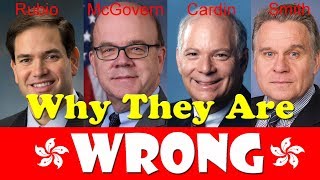 Why They Are Wrong - Rubio, Cardin, Smith, McGovern