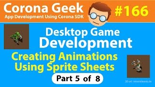 CG166 - Part 5 - Creating Desktop Game Animation Using Sprite Sheets