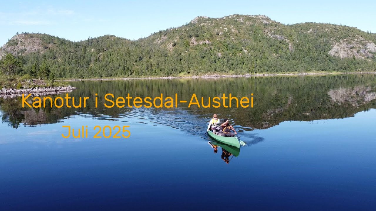 Kanotur i Setesdal-Austhei