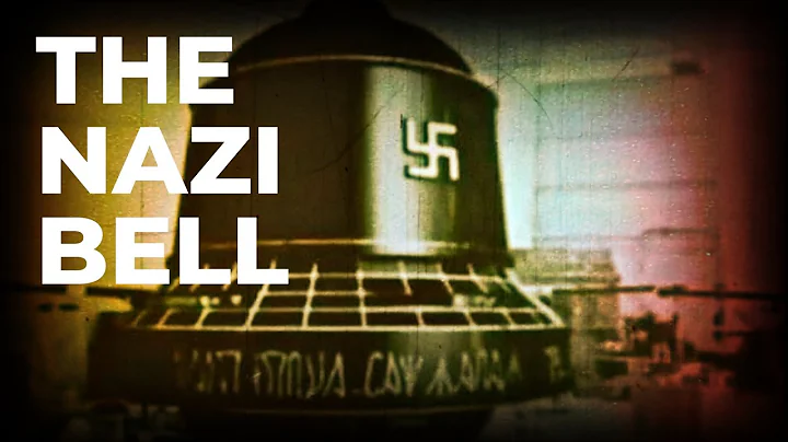 The Nazi Bell Conspiracy - Forgotten History