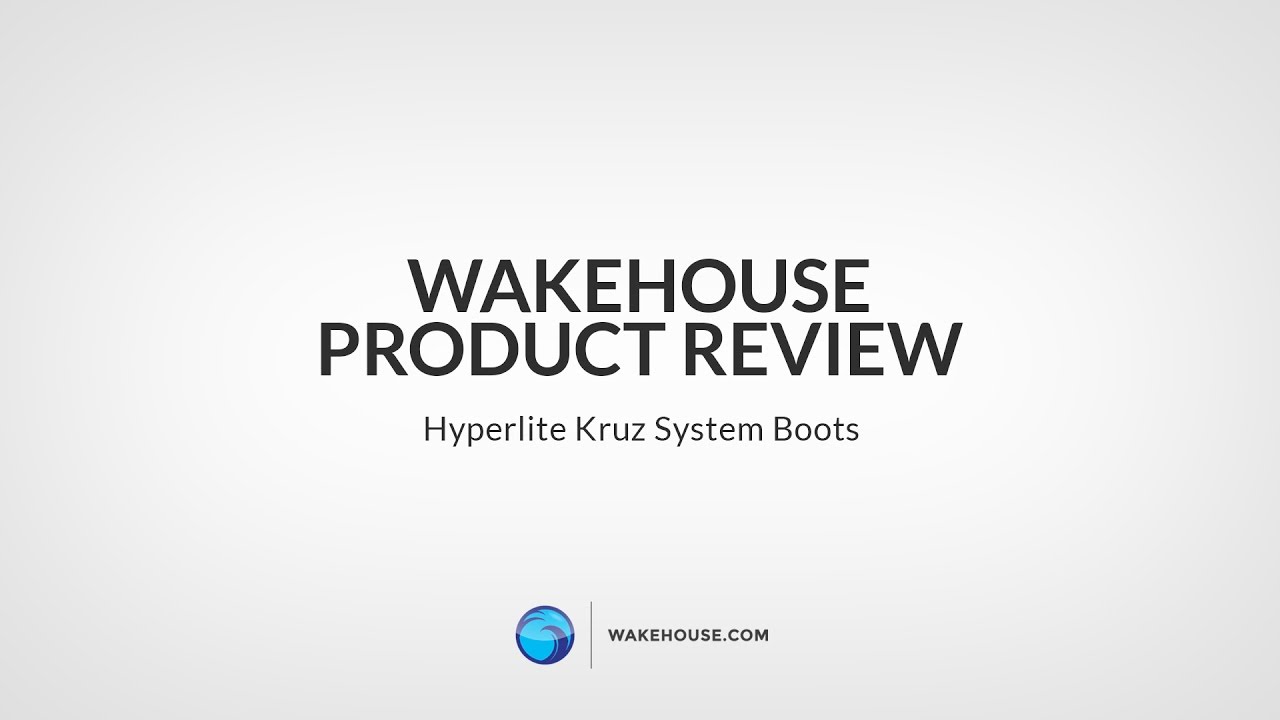 2017 Hyperlite Kruz Boots | Product Review