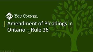 Amendment of Pleadings in Ontario  Rule 26